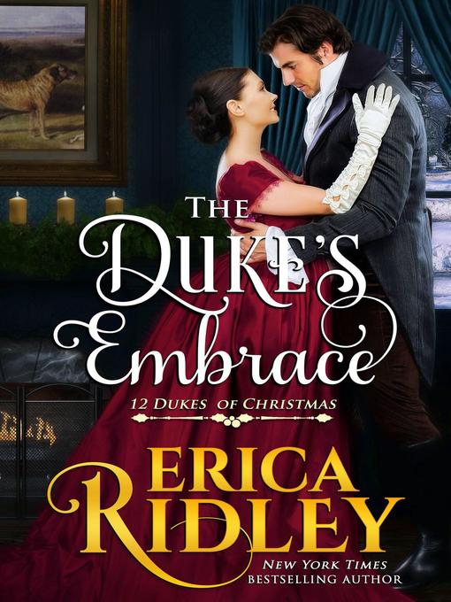 Title details for The Duke's Embrace by Erica Ridley - Available